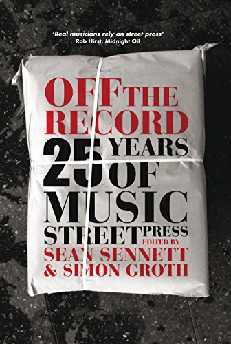 Off the Record: 25 Years of Music Street Press [Paperback]