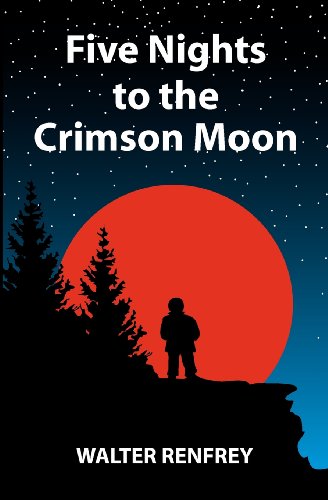 Five Nights To The Crimson Moon [Paperback]