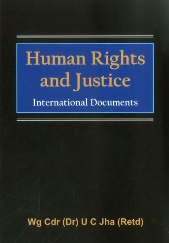 Human Rights And Justice International Documents [Hardcover]