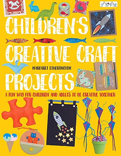 Childrens Creative Craft Projects [Paperback]