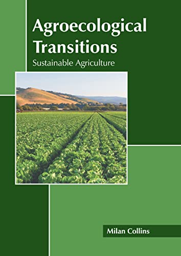 Agroecological Transitions Sustainable Agriculture [Hardcover]