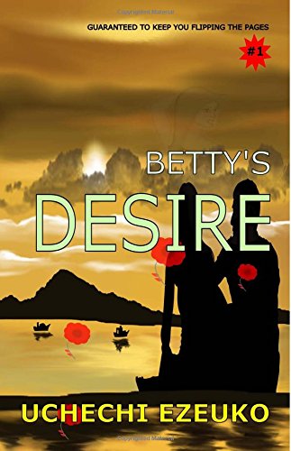 Betty's Desire [Paperback]