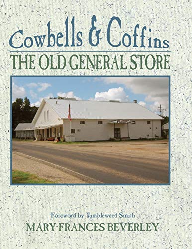 Cobells & Coffins The Old General Store [Paperback]