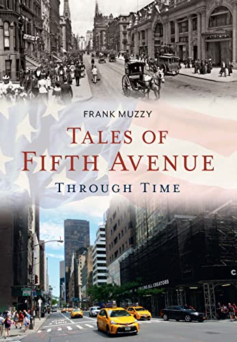 Tales of Fifth Avenue Through Time [Paperback]