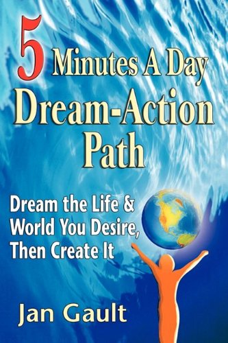 Five Minutes A Day Dream-Action Path [Paperback]