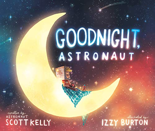 Goodnight, Astronaut [Hardcover]