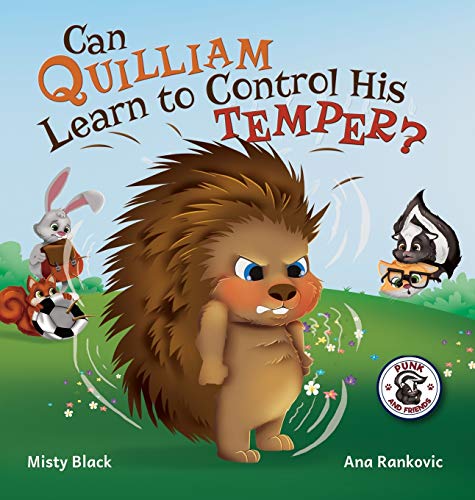 Can Quilliam Learn To Control His Temper [Hardcover]