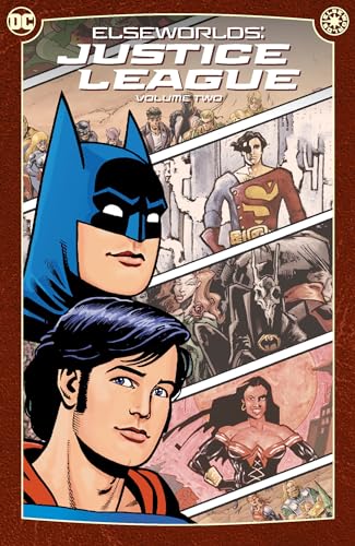 Elseworlds: Justice League Vol. 2 (2024 Edition) [Paperback]