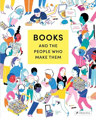 Books and the People Who Make Them [Hardcover]