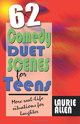 62 Comedy Duet Scenes For Teens: More Real-Life Situations For Laughter [Paperback]