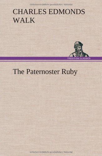 Paternoster Ruby [Hardcover]