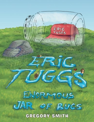 Eric Tuggs Enormous Jar of Bugs [Paperback]