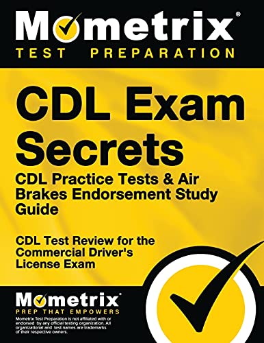 Cdl Exam Secrets - Cdl Practice Test Study Guide: Cdl Test Review For The Commer [Paperback]