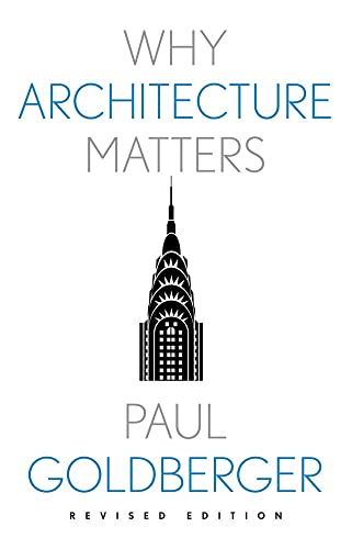 Why Architecture Matters [Paperback]