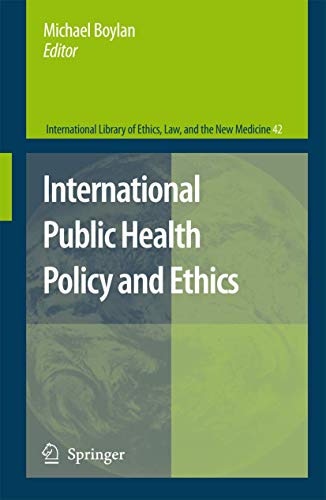 International Public Health Policy and Ethics [Paperback]