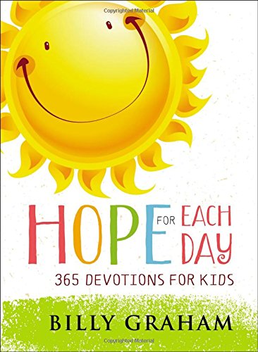 Hope for Each Day: 365 Devotions for Kids [Hardcover]