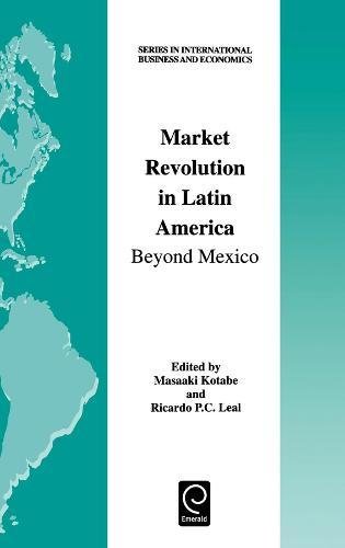 Market Revolution in Latin America  Beyond Mexico [Hardcover]