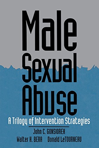 Male Sexual Abuse A Trilogy of Intervention Strategies [Paperback]