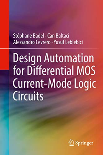 Design Automation for Differential MOS Current-Mode Logic Circuits [Hardcover]