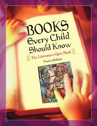 Books Every Child Should Kno The Literature Quiz Book [Paperback]