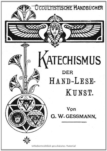 Katechismus Der Hand-Lese-Kunst (german Edition) [Paperback]