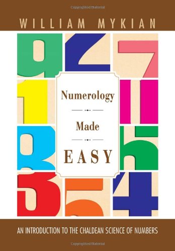 Numerology Made Easy  An Introduction to the Chaldean Science of Numbers [Hardcover]