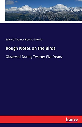 Rough Notes On The Birds [Paperback]