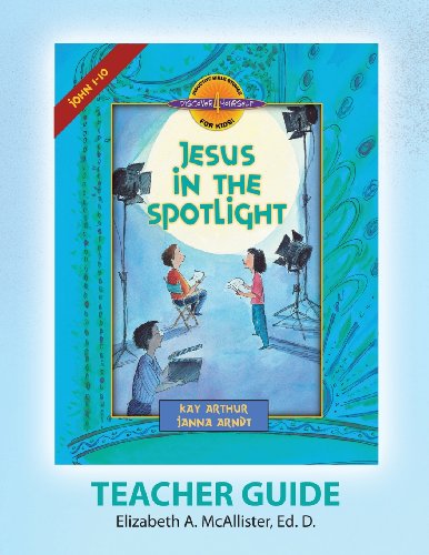 Discover 4 Yourself(r) Teacher Guide Jesus In The Spotlight [Paperback]