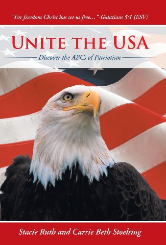 Unite The Usa Discover The Abcs Of Patriotism [Hardcover]