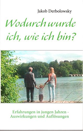 Wodurch Wurde Ich, Wie Ich Bin [Paperback]