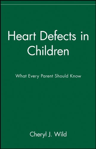 Heart Defects in Children What Every Parent Should Kno [Paperback]