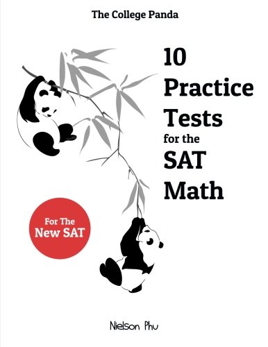 The College Panda's 10 Practice Tests For The Sat Math [Paperback]