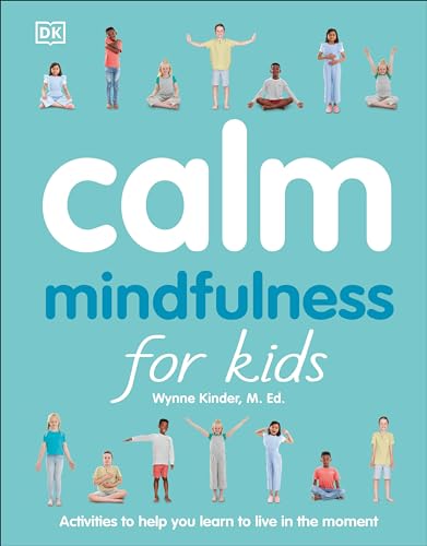 Calm: Mindfulness for Kids [Paperback]