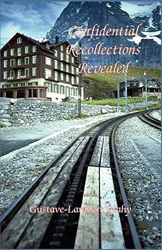 Confidential Recollections Revealed [Paperback]