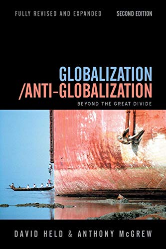 Globalization / Anti-Globalization Beyond the Great Divide [Paperback]