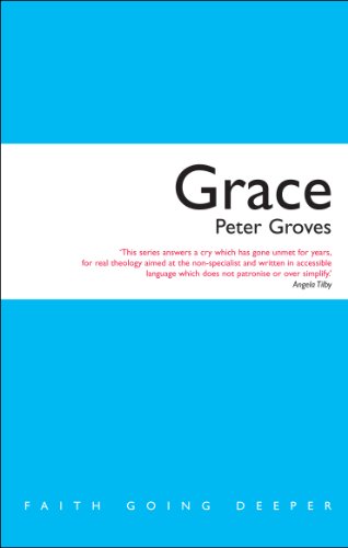 Gracethe Free, Unconditional And Limitless Love Of God (faith Going Deeper) [Paperback]