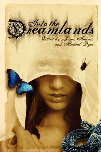 Into The Dreamlands [Paperback]