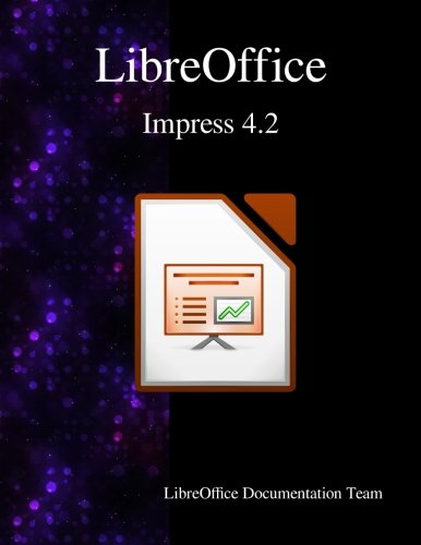 Libreoffice Impress 4.2 [Paperback]