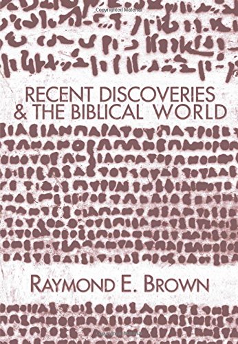 Recent Discoveries and the Biblical World [Paperback]