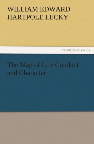 The Map Of Life Conduct And Character (tredition Classics) [Paperback]