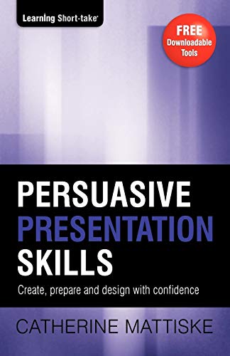 Persuasive Presentation Skills [Paperback]