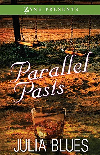 Parallel Pasts A Novel [Paperback]