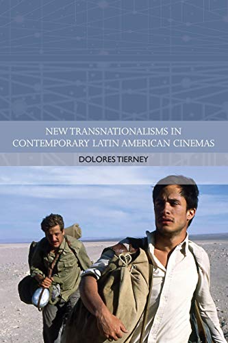 Ne Transnationalisms in Contemporary Latin American Cinemas [Paperback]