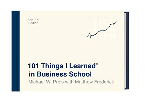 101 Things I Learned? in Business School (Sec