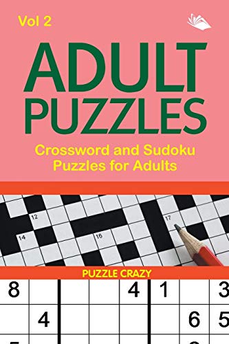 Adult Puzzles  Crossord and Sudoku Puzzles for Adults Vol 2 [Paperback]