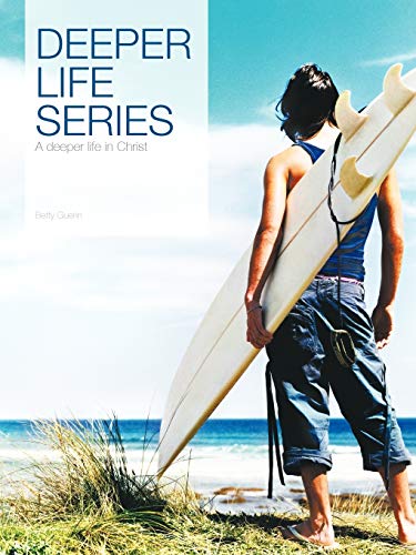 Deeper Life Series  A Deeper Life in Christ [Paperback]