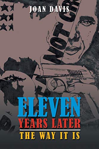 Eleven Years Later  The Way It Is [Paperback]