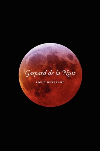 Gaspard De La Nuit (french Edition) [Paperback]