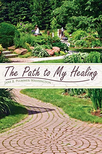 Path to My Healing [Paperback]