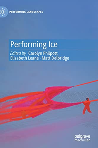 Performing Ice [Hardcover]